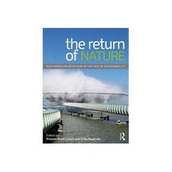 ISBN Return of Nature: Sustaining Architecture in the Face of Sustainability livre Education Anglais