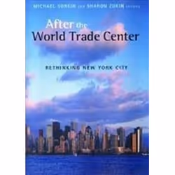 ISBN AFTER THE WORLD TRADE CENTER : Rethinking New York City, histoire, Anglais, 240 pages