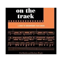 ISBN On the Track : A Guide to Contemporary Film Scoring livre Pellicule Anglais