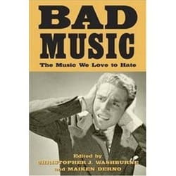 ISBN Bad Music : Music We Love to Hate livre Musique Anglais