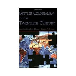 ISBN Settler Colonialism in the Twentieth Century livre politique Anglais