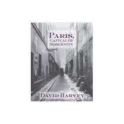 ISBN Paris, Capital of Modernity, histoire, Anglais, 384 pages