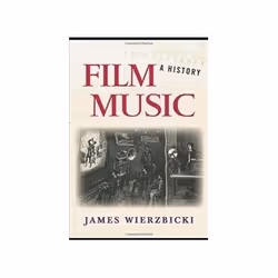 ISBN Film Music: A History, Musique, Anglais, 328 pages