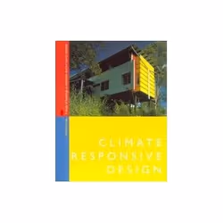 ISBN Climate Responsive Design: A Study of Buildings in Moderate and Hot Humid Climates, Education, Anglais, 256 pages
