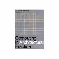 ISBN Computing in Architectural Practice, Informatique et Internet, Anglais, 192 pages
