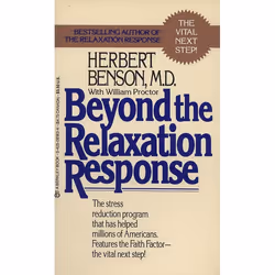 ISBN Beyond the Relaxation Response, Édition de poche, 192 pages