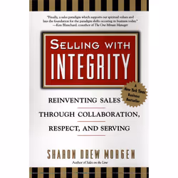ISBN Selling with Intergrity, Livre broché, 272 pages