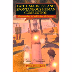 ISBN Faith, Madness, and Spontaneous Human Combustion, Livre broché, 256 pages