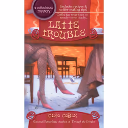 ISBN Latte Trouble, Mystère et suspense, Anglais, Édition de poche, 256 pages