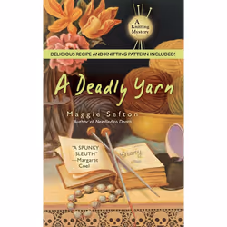 ISBN A Deadly Yarn, Mystère et suspense, Anglais, Édition de poche, 272 pages