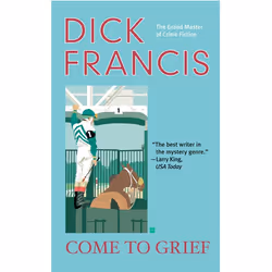ISBN Come to Grief, Mystère et suspense, Anglais, Édition de poche, 384 pages