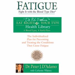 ISBN Fatigue: Fight It with the Blood Type Diet, nourriture & boisson, Anglais, Livre broché, 208 pages