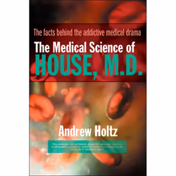 ISBN The Medical Science of House, M.D., Livre broché, 272 pages