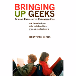 ISBN Bringing Up Geeks, Livre broché, 336 pages