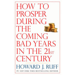 ISBN How to Prosper During the Coming Bad Years in the 21st Century livre