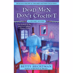 ISBN Dead Men Don’t Crochet, Mystère et suspense, Anglais, Édition de poche, 288 pages