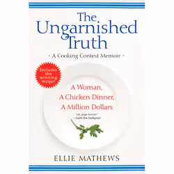 ISBN The Ungarnished Truth, nourriture & boisson, Anglais, Livre broché, 288 pages