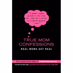ISBN True Mom Confessions, biographie, Anglais, Livre broché, 288 pages