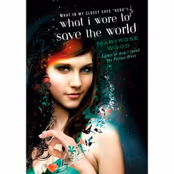 ISBN What I Wore to Save the World, Livre broché, 288 pages