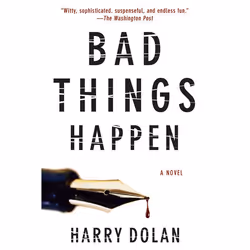 ISBN Bad Things Happen, Mystère et suspense, Anglais, Livre broché, 352 pages