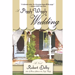 ISBN A Piggly Wiggly Wedding, Anglais, Livre broché, 320 pages
