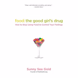 ISBN Food: The Good Girl's Drug, nourriture & boisson, Anglais, Livre broché, 336 pages
