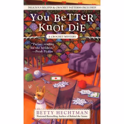 ISBN You Better Knot Die, Mystère et suspense, Anglais, Édition de poche, 304 pages