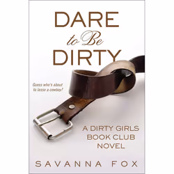 ISBN Dare to be Dirty, Fiction, Anglais, Livre broché, 368 pages