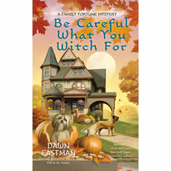 ISBN Be Careful What You Witch For, Fiction, Anglais, Édition de poche, 304 pages