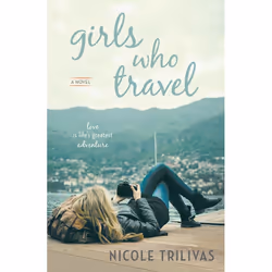 ISBN Girls Who Travel, Fiction, Anglais, Livre broché, 336 pages