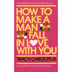 ISBN HOW TO MAKE A MAN FALL IN LOVE WITH YOU, Édition de poche, 256 pages