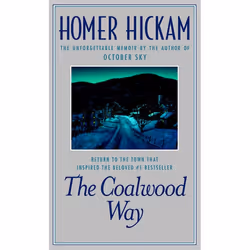ISBN The Coalwood Way, biographie, Anglais, Édition de poche, 400 pages