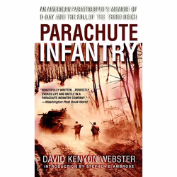 ISBN Parachute Infantry, biographie, Anglais, Édition de poche, 472 pages
