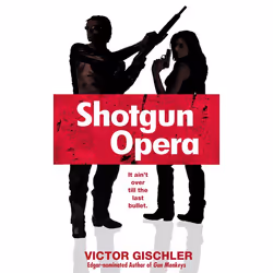 ISBN Shotgun Opera, Mystère et suspense, Anglais, Édition de poche, 320 pages