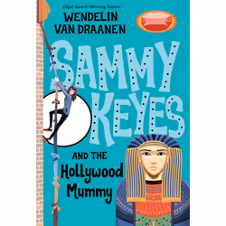 ISBN Sammy Keyes and the Hollywood Mummy, Anglais, Livre broché, 272 pages