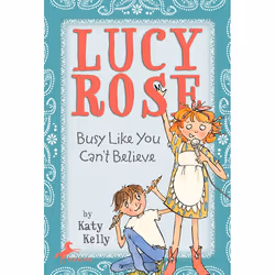 ISBN Lucy Rose: Busy Like You Can’t Believe, Anglais, Livre broché, 192 pages