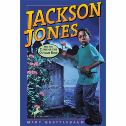 ISBN Jackson Jones and the Curse of the Outlaw Rose, Anglais, Livre broché, 112 pages