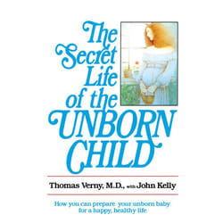 ISBN The Secret Life of the Unborn Child livre