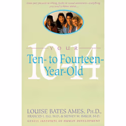 ISBN Your Ten to Fourteen Year Old, Livre broché, 368 pages