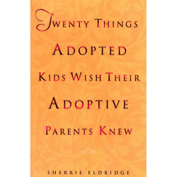 ISBN Twenty Things Adopted Kids Wish Their Adoptive Parents Knew livre