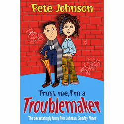 ISBN Trust Me, I'm A Troublemaker, Anglais, 208 pages