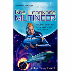 ISBN Kris Longknife: Mutineer, Édition de poche, 400 pages