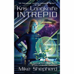 ISBN Kris Longknife: Intrepid, Édition de poche, 352 pages