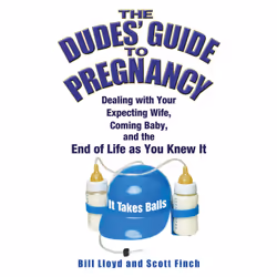 ISBN The Dudes' Guide to Pregnancy, Santé, esprit et corps, Anglais, Livre broché, 240 pages