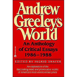 Andrew Greeley's World