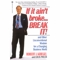 ISBN If it Ain't Broke...Break It!, Business &amp; finance, Anglais, Livre broché, 304 pages