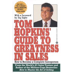 Tom Hopkins' Guide to Greatness in Sales