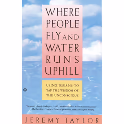 ISBN Where People Fly and Water Runs Uphill, Santé, esprit et corps, Anglais, Livre broché