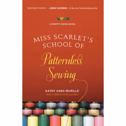 ISBN Miss Scarlet's School of Patternless Sewing, Anglais, Livre broché, 352 pages