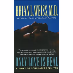 ISBN Only Love is Real, Santé, esprit et corps, Anglais, Couverture rigide, 192 pages